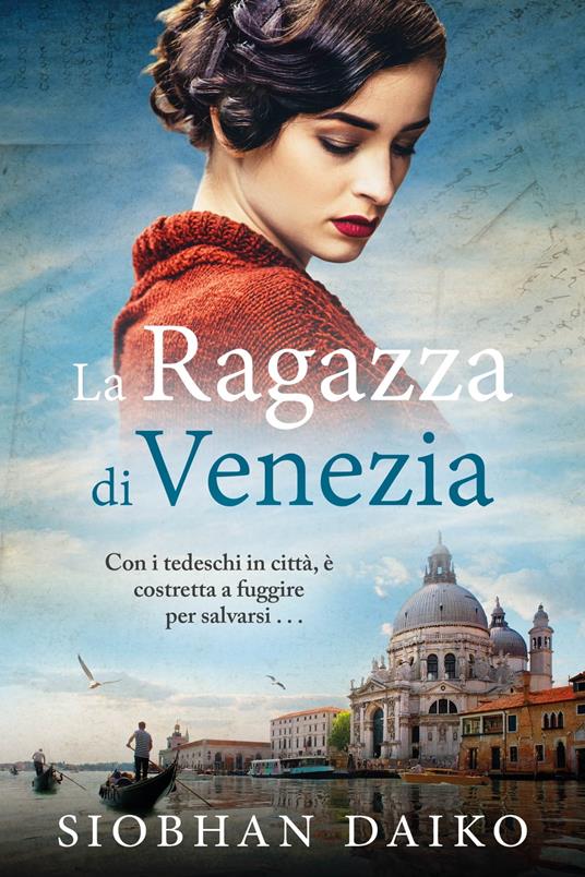 La Ragazza di Venezia - Siobhan Daiko,Stefy Ma - ebook