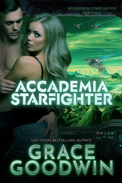 Accademia Starfighter - Grace Goodwin - ebook