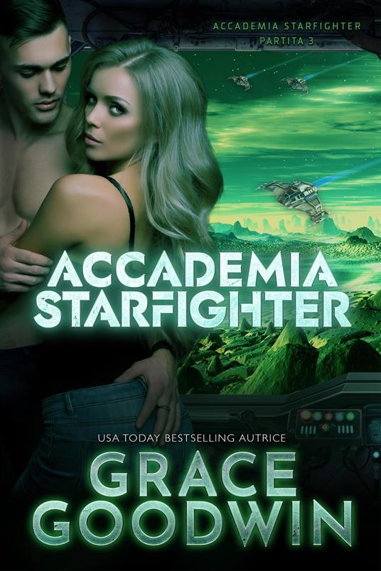Accademia Starfighter - Grace Goodwin - ebook