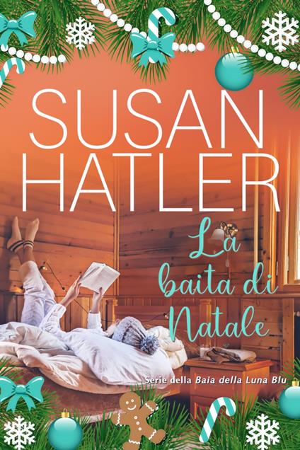 La baita di Natale - Susan Hatler - ebook