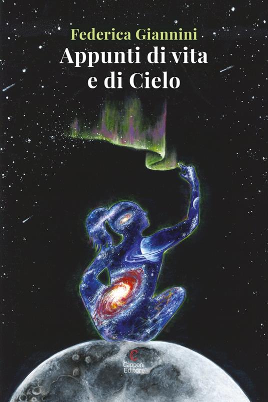 Appunti di vita e di Cielo - Capponi Editore,Federica Giannini - ebook