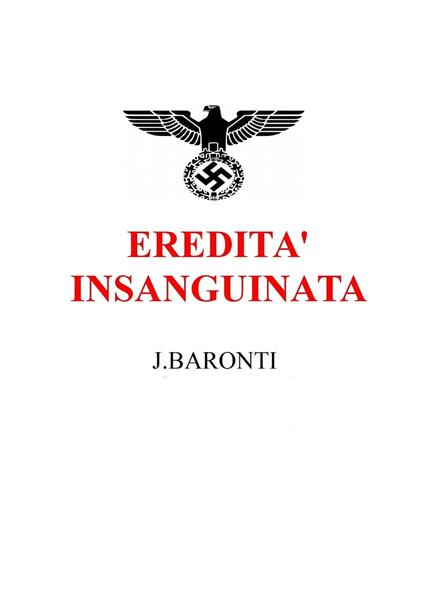 EREDITA' INSANGUINATA - Giampaolo Baronti - ebook