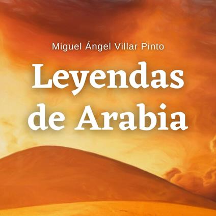Leyendas de Arabia