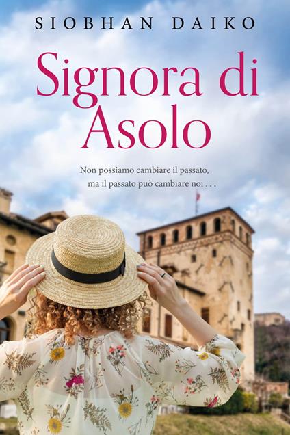 Signora di Asolo - Siobhan Daiko - ebook