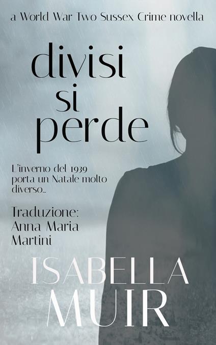 Divisi si Perde - Isabella Muir - ebook