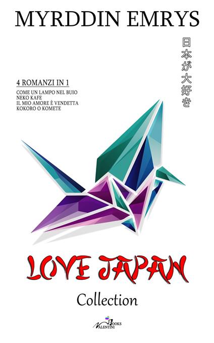 Love Japan - Myrddin Emrys - ebook
