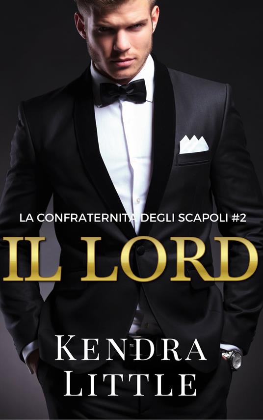 Il Lord - Kendra Little - ebook