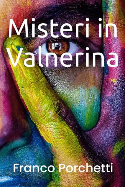 Misteri in Valnerina - Franco Porchetti - ebook
