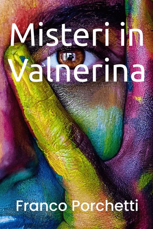 Misteri in Valnerina - Franco Porchetti - ebook