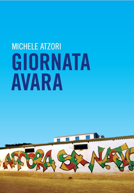 Giornata Avara - Michele Atzori - ebook