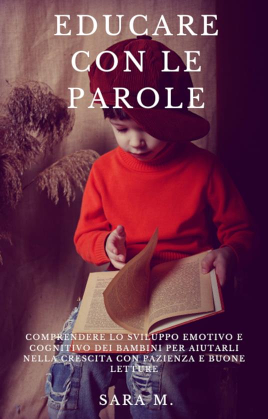 Educare con le parole - Sara M. - ebook