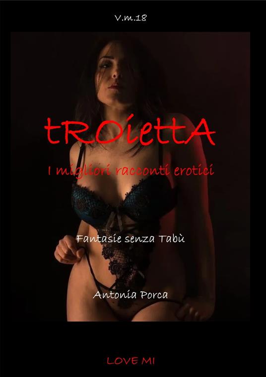tROiettA - Antonia Porca - ebook