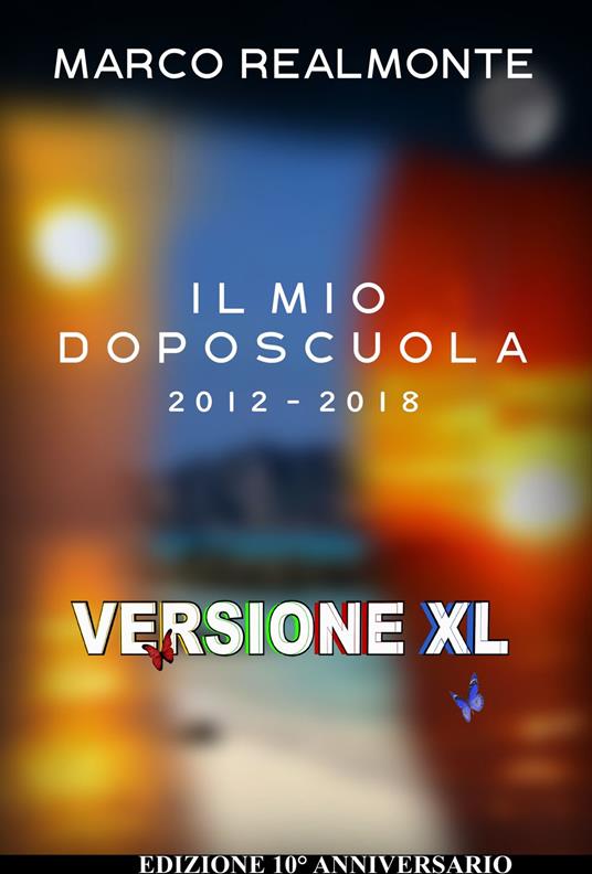 Il mio doposcuola - 10° anniversario - Marco Realmonte - ebook