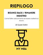 Riepilogo - Bounce Back / Rimanere indietro :