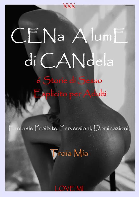 CENa A lumE di CANdela - Troia Mia - ebook