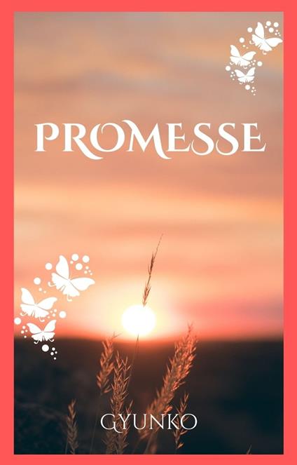Promesse - Gyunko - ebook