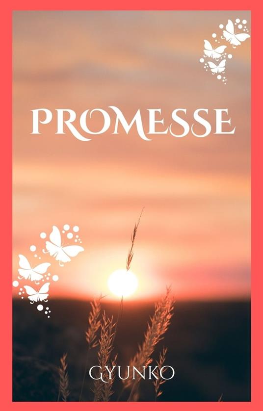 Promesse - Gyunko - ebook