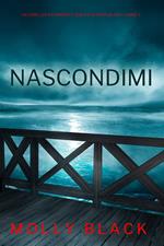 Nascondimi (Un Thriller Avvincente con Katie Winter, FBI — Libro 3)
