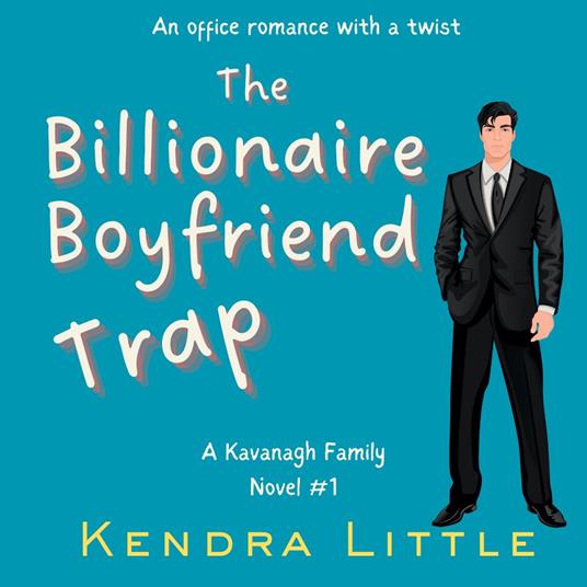 The Billionaire Boyfriend Trap