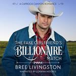 The Fake Girlfriend's Billionaire Match