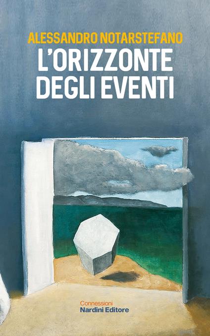 L'orizzonte degli eventi - Alessandro Notarstefano - ebook