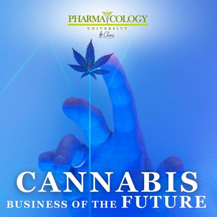 Cannabis, business of the future