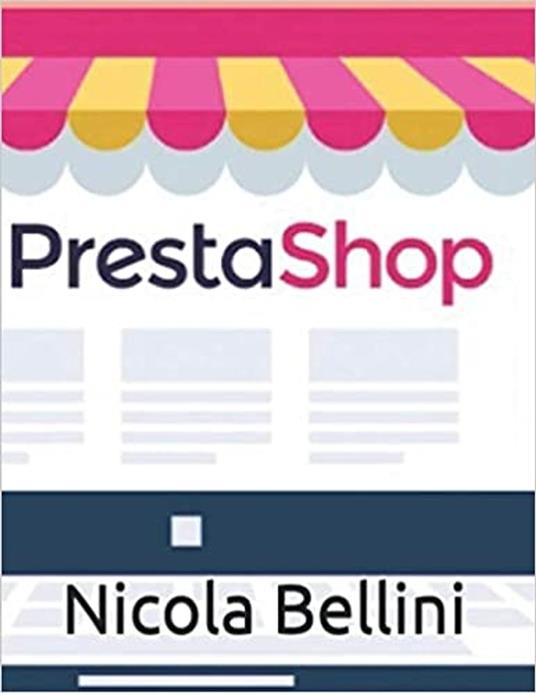 PrestaShop - Nicola Bellini - ebook