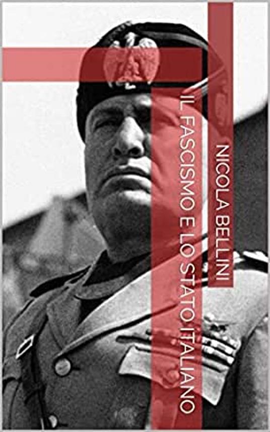 Il fascismo e lo stato italiano - Nicola Bellini - ebook