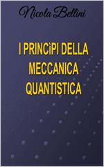 I principi della meccanica quantistica
