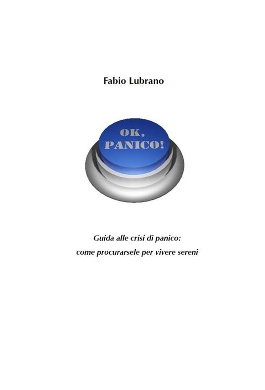 Ok, panico! - Fabio Lubrano - ebook