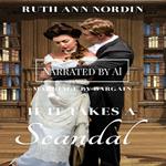 If It Takes A Scandal