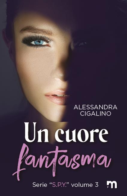 Un cuore fantasma - Alessandra Cigalino - ebook