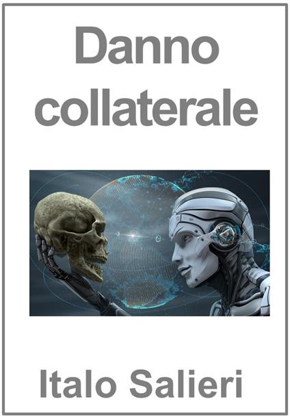 Danno collaterale - Italo Salieri - ebook