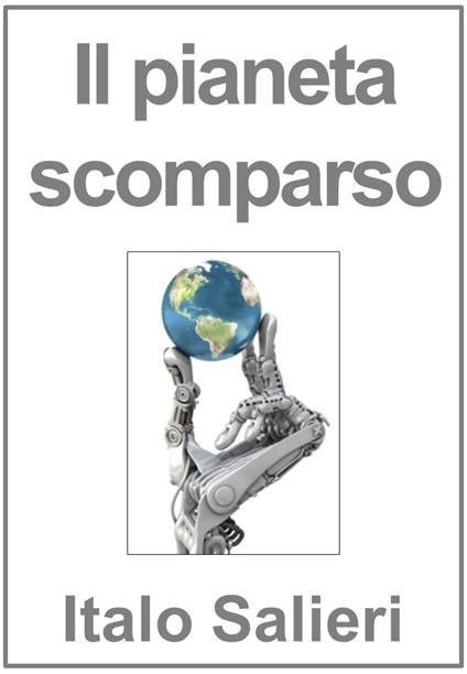Il pianeta scomparso - Italo Salieri - ebook