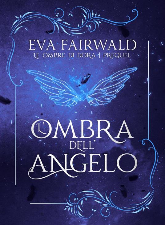 L'ombra dell'angelo - Eva Fairwald - ebook