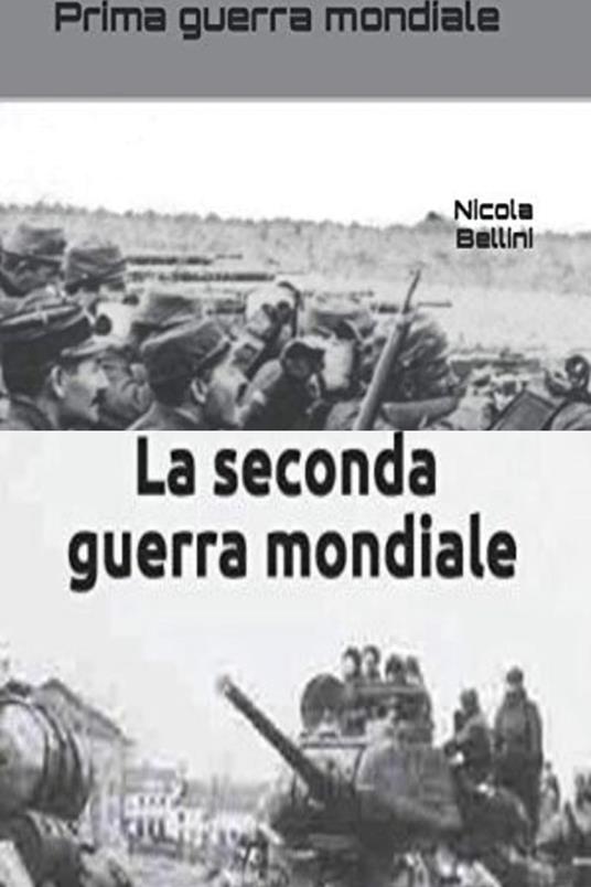 Le due guerre mondiali - Nicola Bellini - ebook