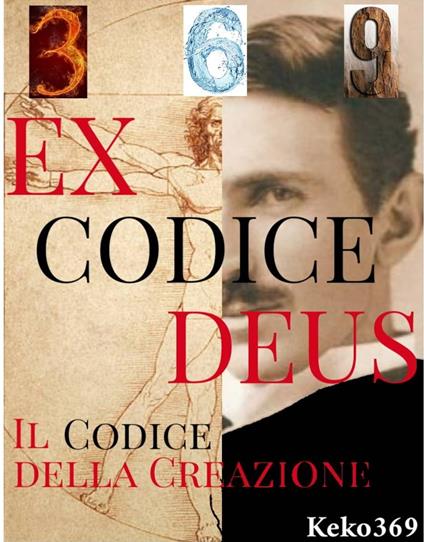 EX CODICE DEUS il Codice della Creazione - Keko369 - ebook