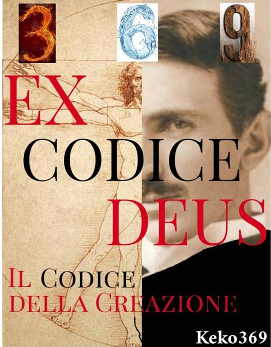 EX CODICE DEUS il Codice della Creazione - Keko369 - ebook