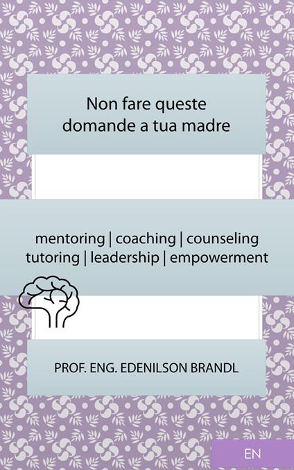 Non fare queste domande a tua madre - Edenilson Brandl - ebook