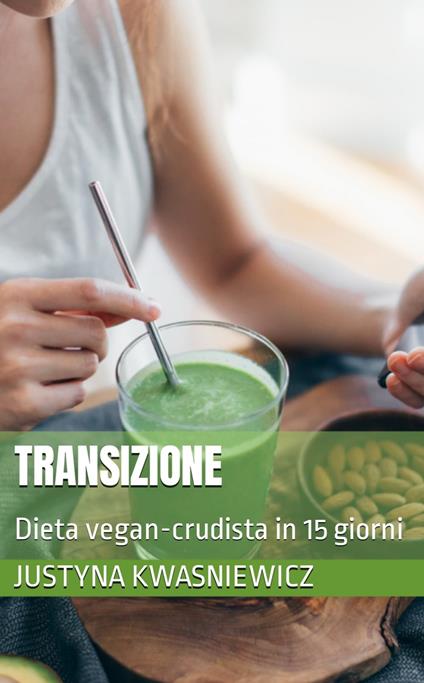 Transizione - Justyna Kwasniewicz - ebook