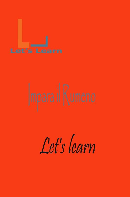 Let's Learn - Impara il Rumeno - Let's learn - ebook