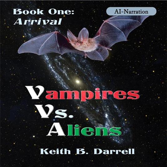 Vampires Vs. Aliens, Book One