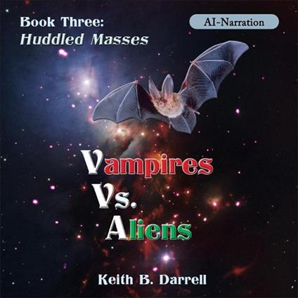 Vampires Vs. Aliens, Book Three