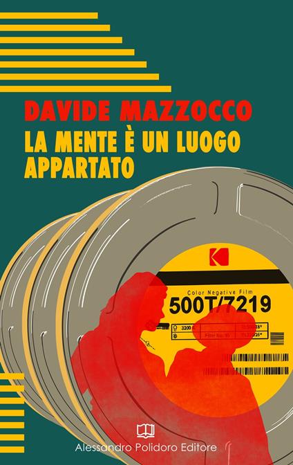 La mente è un luogo appartato - Davide Mazzocco - ebook