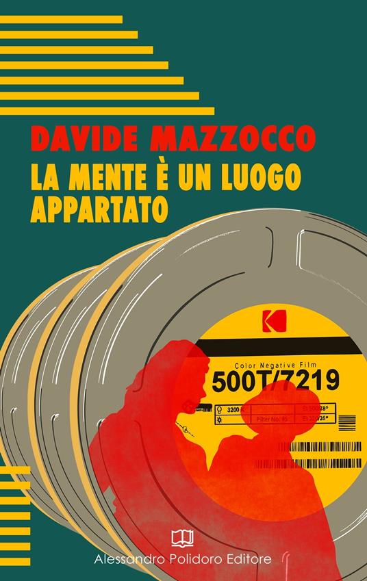 La mente è un luogo appartato - Davide Mazzocco - ebook