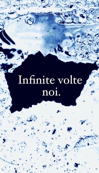 Infinite volte noi - Sognatrice Online - ebook