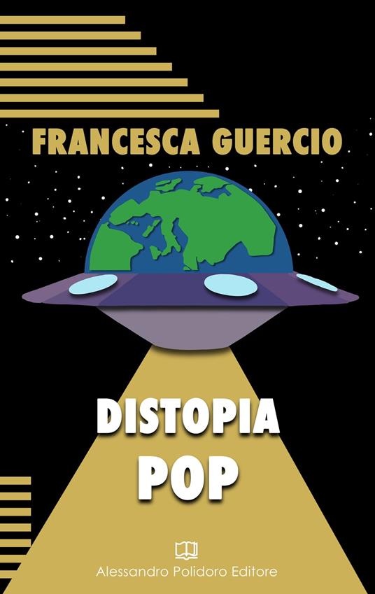Distopia pop - Francesca Guercio - ebook