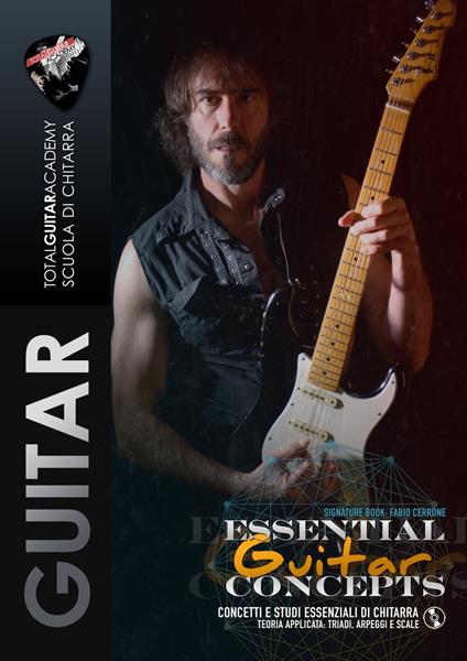 Essential Guitar Concepts - Fabio Cerrone,Total Guitar Academy - ebook