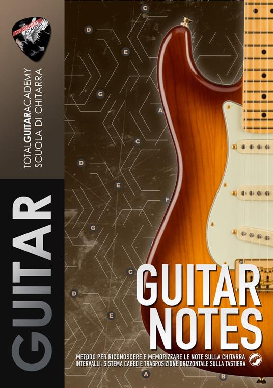 Guitar Notes - Francesco Fareri,Total Guitar Academy - ebook