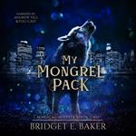 My Mongrel Pack